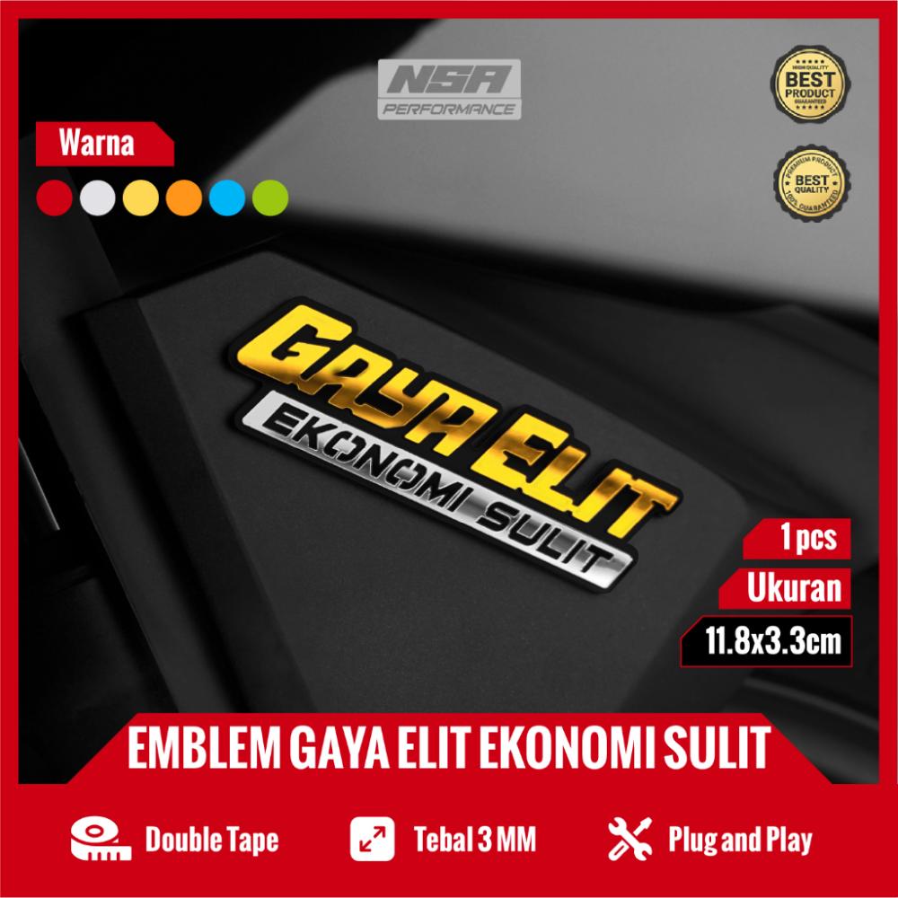 NSA EMBLEM GAYA ELIT EKONOMI SULIT YANG LAGI VIRAL BUKAN STICKER ATAU STIKER GAYA ELIT EKONOMI SULIT STIKER CUTTING GAYA ELIT EKONOMI SULIT AKSESORIS MOTOR BEAT VARI NMAX KEREN VARIASI MOTOR RACING EMBLEM GAYA ELIT EKONOMI SULIT - foto 1