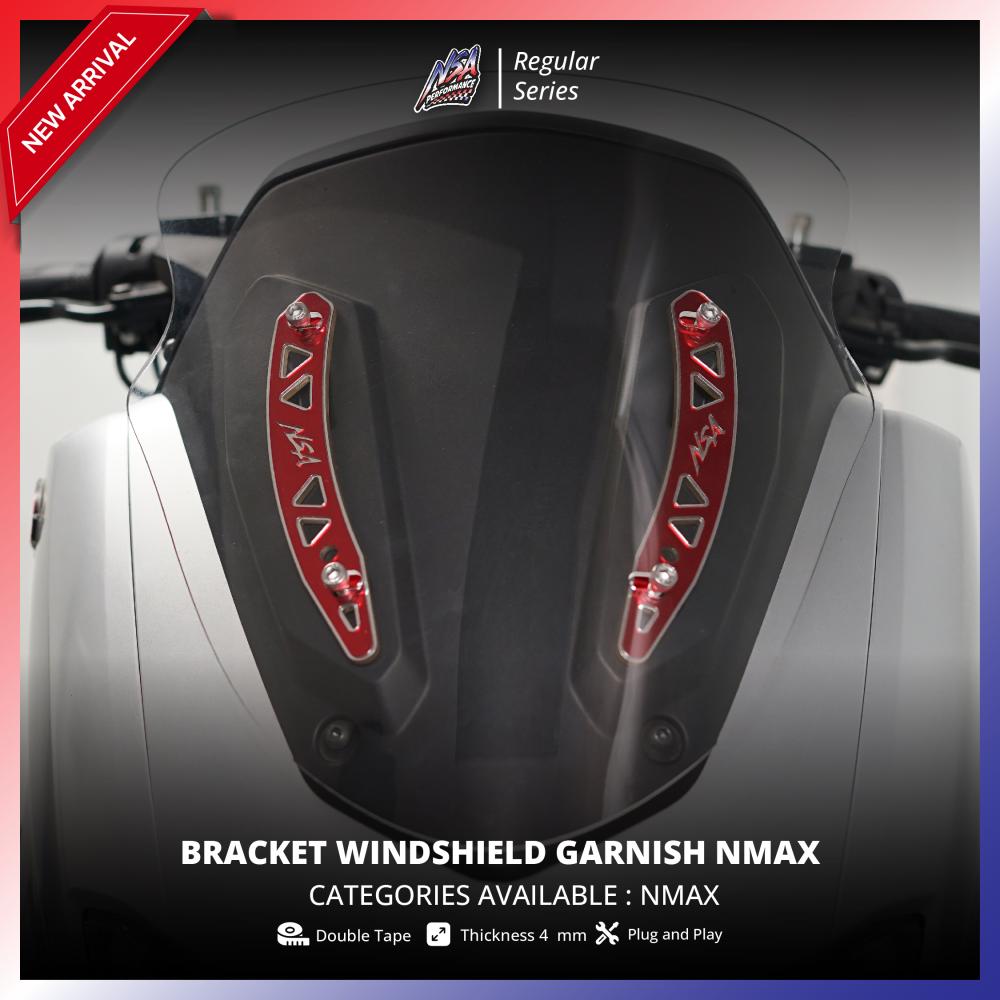 NSA Garnish Windshield NMAX New Bracket Windshield NMAX Aksesoris Yamaha NMAX NSA PERFORMANCE - foto 2