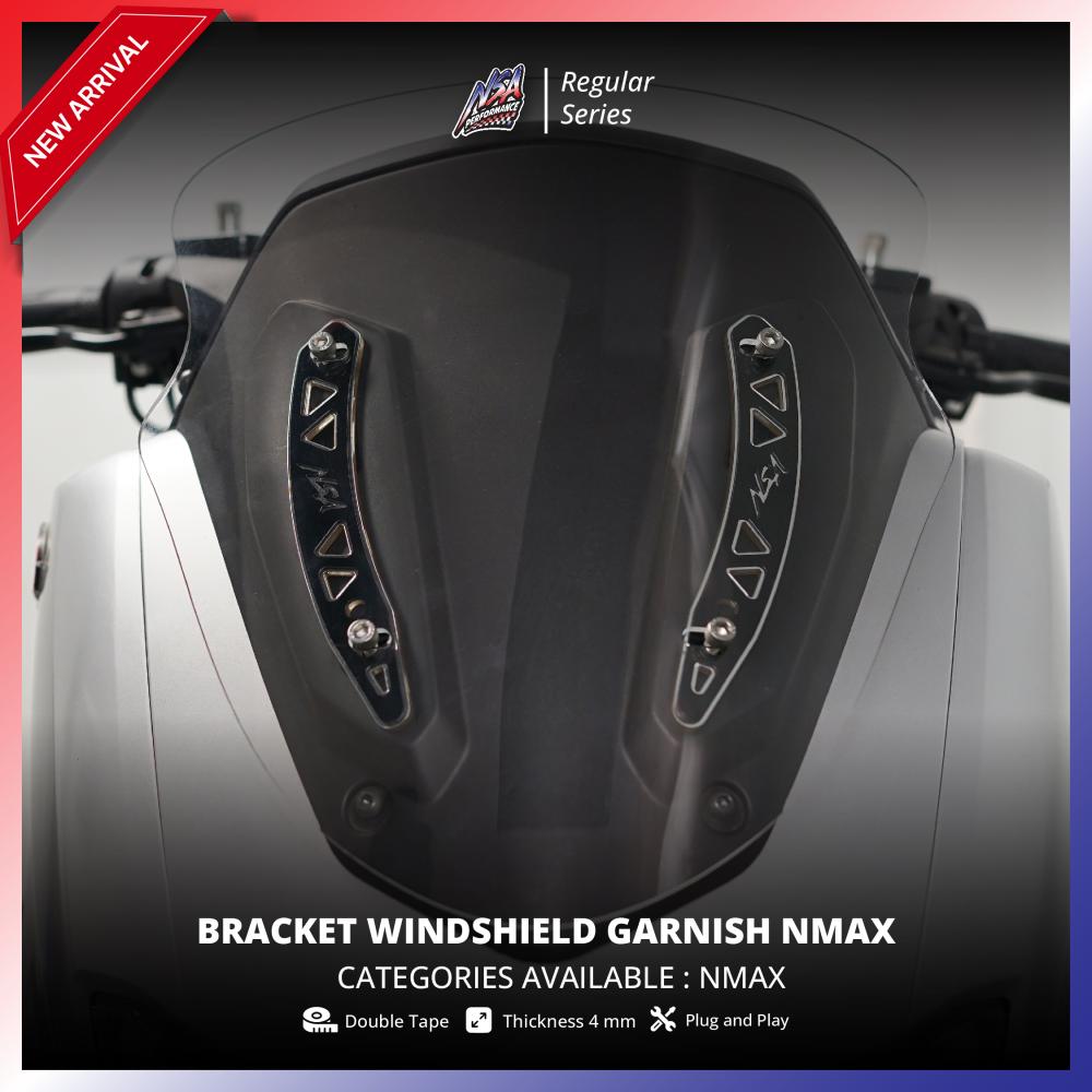 NSA Garnish Windshield NMAX New Bracket Windshield NMAX Aksesoris Yamaha NMAX NSA PERFORMANCE - foto 3